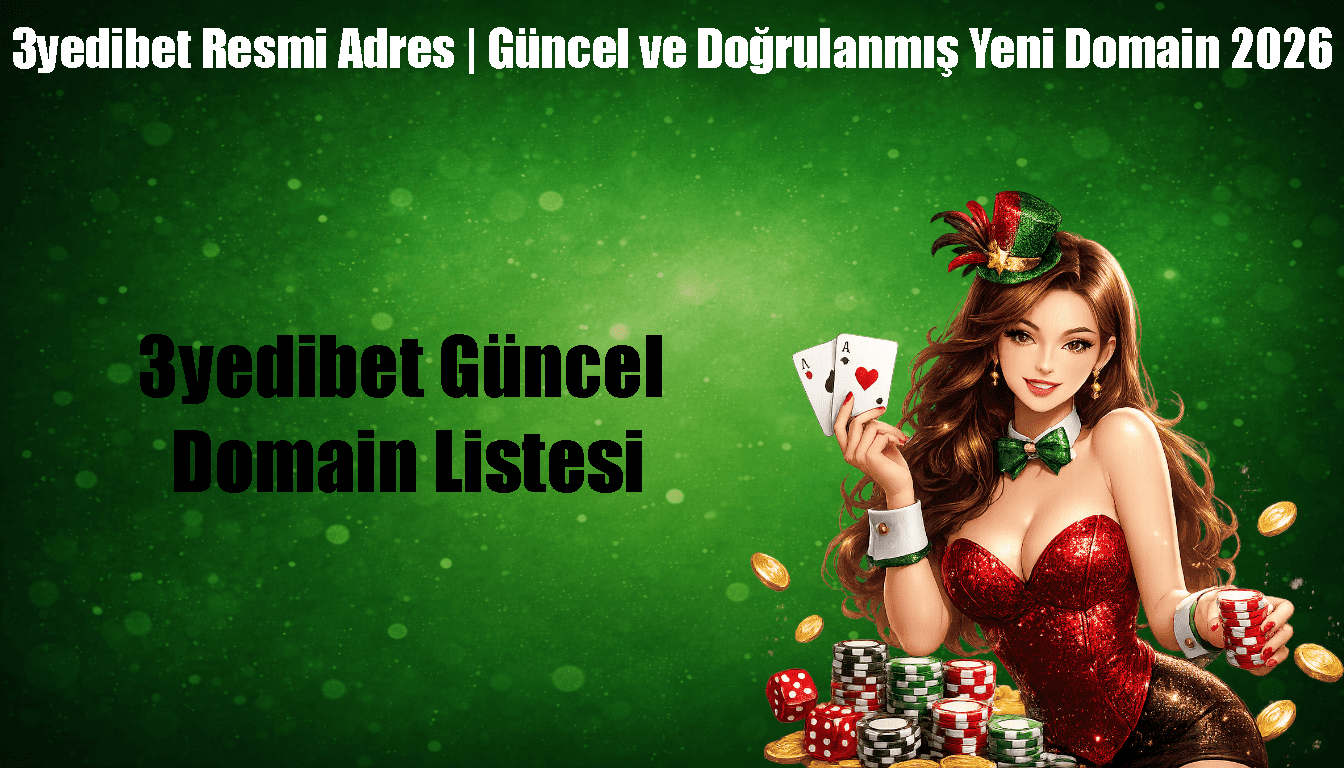 3yedibet Güncel Domain Listesi