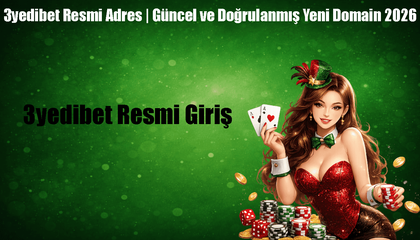3yedibet Resmi Giriş