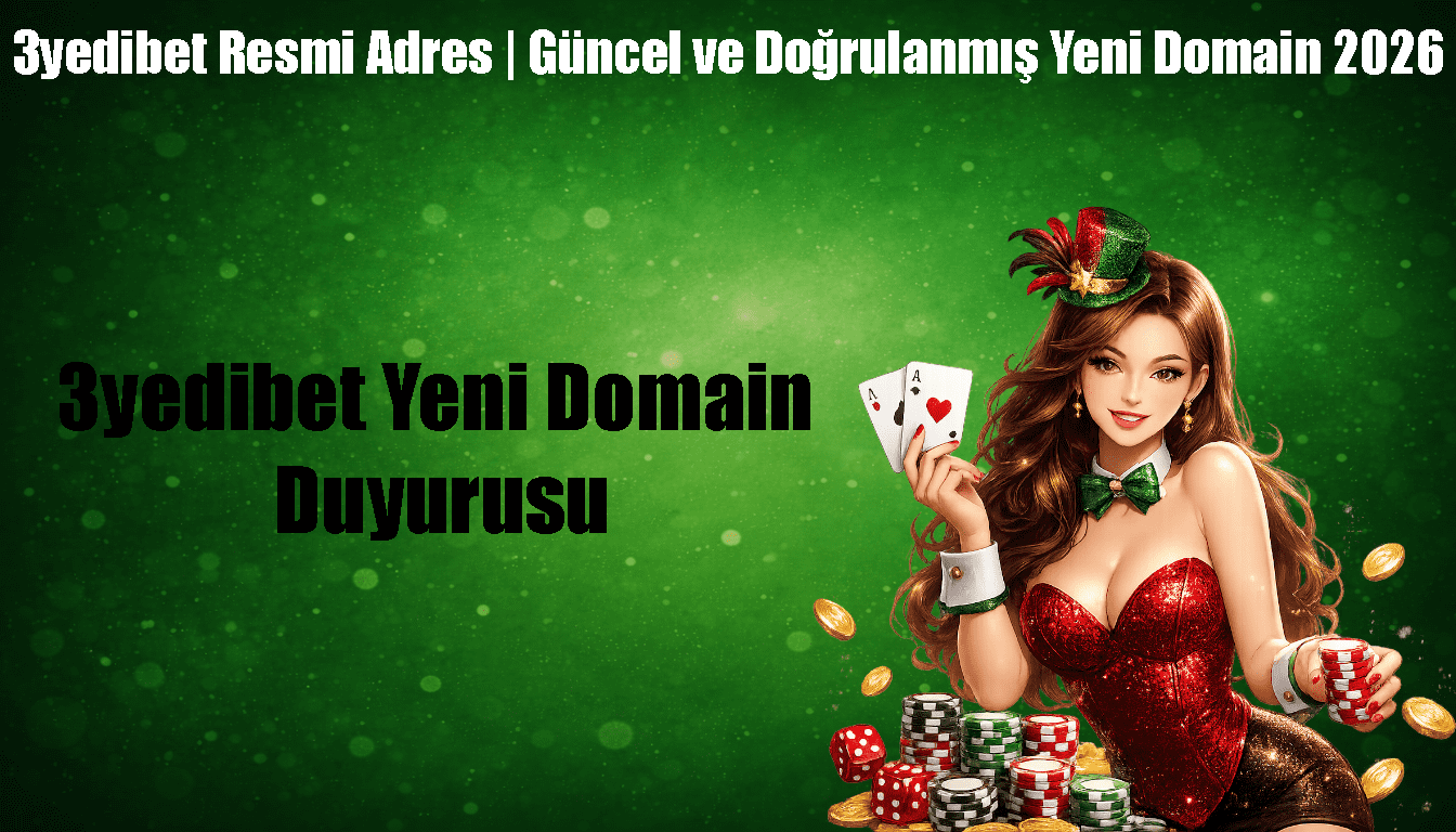 3yedibet Yeni Domain Duyurusu